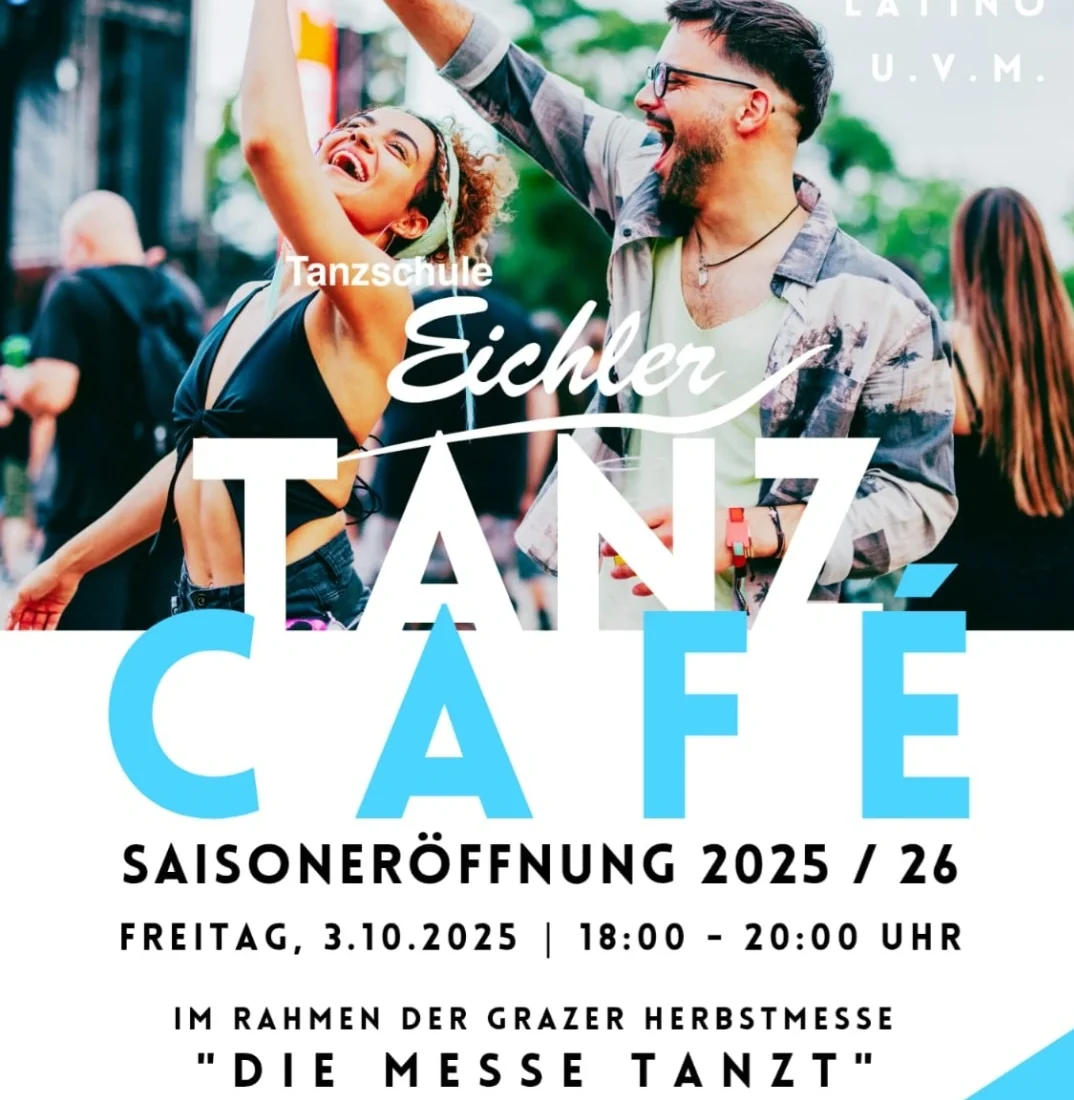 Tanzcafé Saisoneröffnung bei der Grazer Herbstmesse